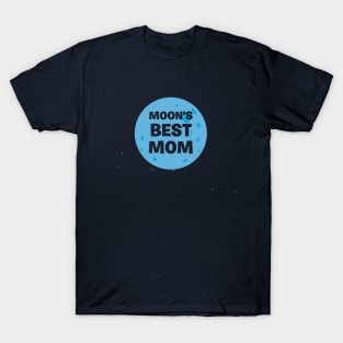 Moon's Best Mom T-Shirt